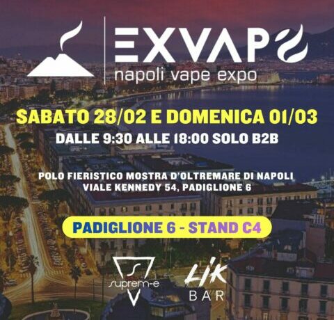 LIK BAR e Suprem-e protagonisti a EXVAPO Napoli 2026